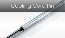 Cooling Core Pin